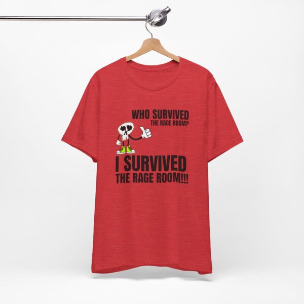 A2 - Did you survive the Rage Room?  Light Unisex Jersey Short Sleeve Tee - Image 7