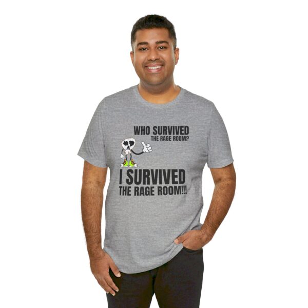 A2 - Did you survive the Rage Room?  Light Unisex Jersey Short Sleeve Tee - Image 103