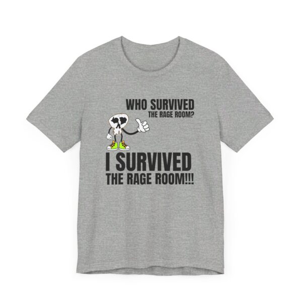 A2 - Did you survive the Rage Room?  Light Unisex Jersey Short Sleeve Tee - Image 90