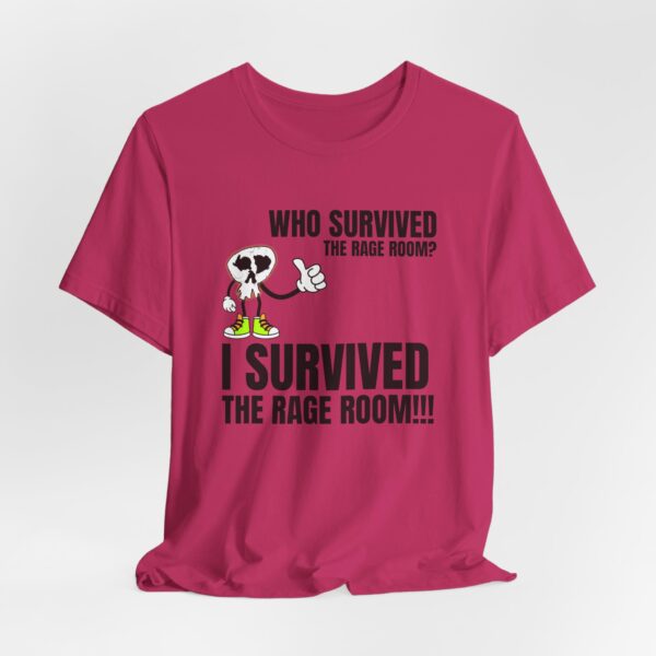 A2 - Did you survive the Rage Room?  Light Unisex Jersey Short Sleeve Tee - Image 151