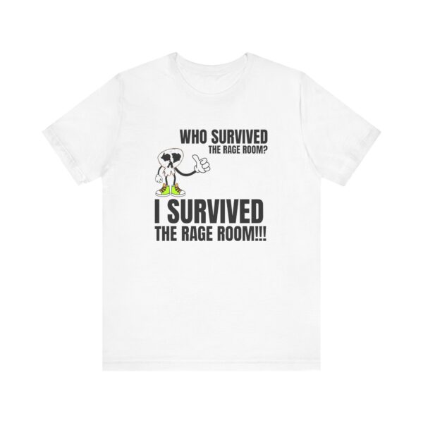 A2 - Did you survive the Rage Room?  Light Unisex Jersey Short Sleeve Tee - Image 30