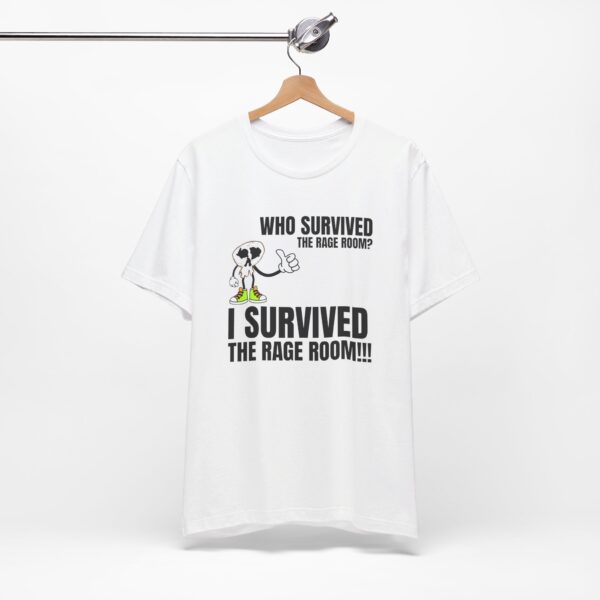 A2 - Did you survive the Rage Room?  Light Unisex Jersey Short Sleeve Tee - Image 36