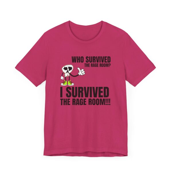 A2 - Did you survive the Rage Room?  Light Unisex Jersey Short Sleeve Tee - Image 148