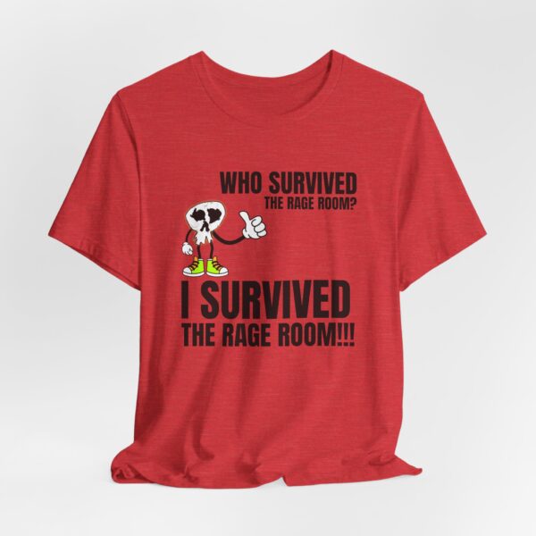 A2 - Did you survive the Rage Room?  Light Unisex Jersey Short Sleeve Tee - Image 6