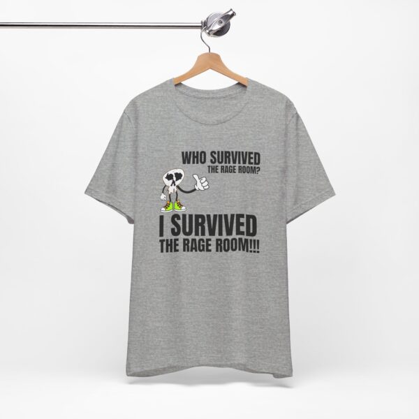 A2 - Did you survive the Rage Room?  Light Unisex Jersey Short Sleeve Tee - Image 94