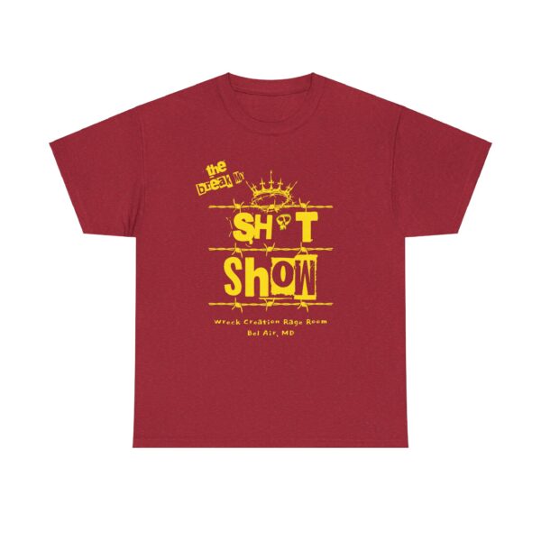 6 - Break the Shit show shirt - Image 17