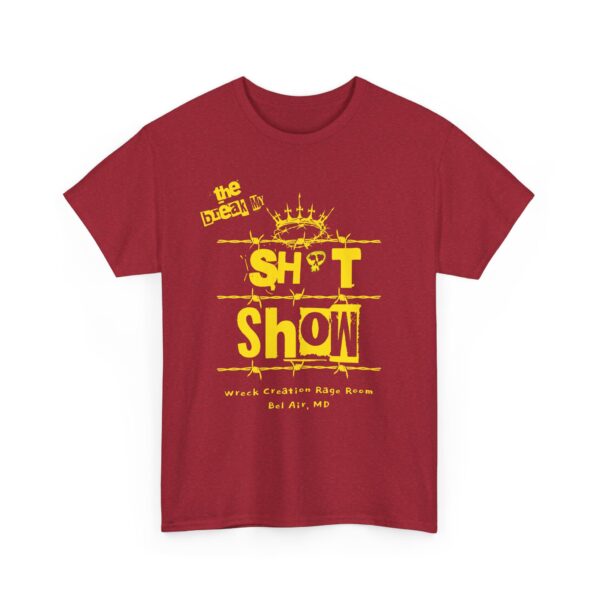 6 - Break the Shit show shirt - Image 19