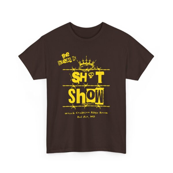 6 - Break the Shit show shirt - Image 15