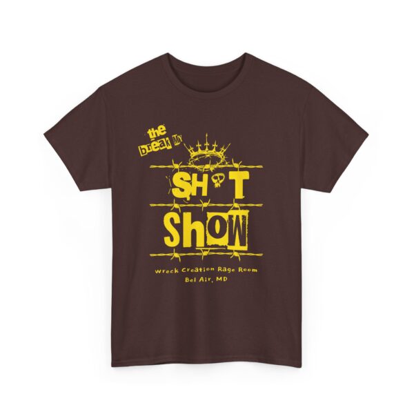 6 - Break the Shit show shirt - Image 11