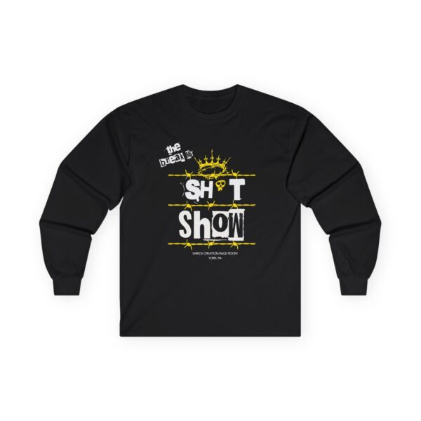 Break My Sh*t Show York -  Long Sleeve Tee